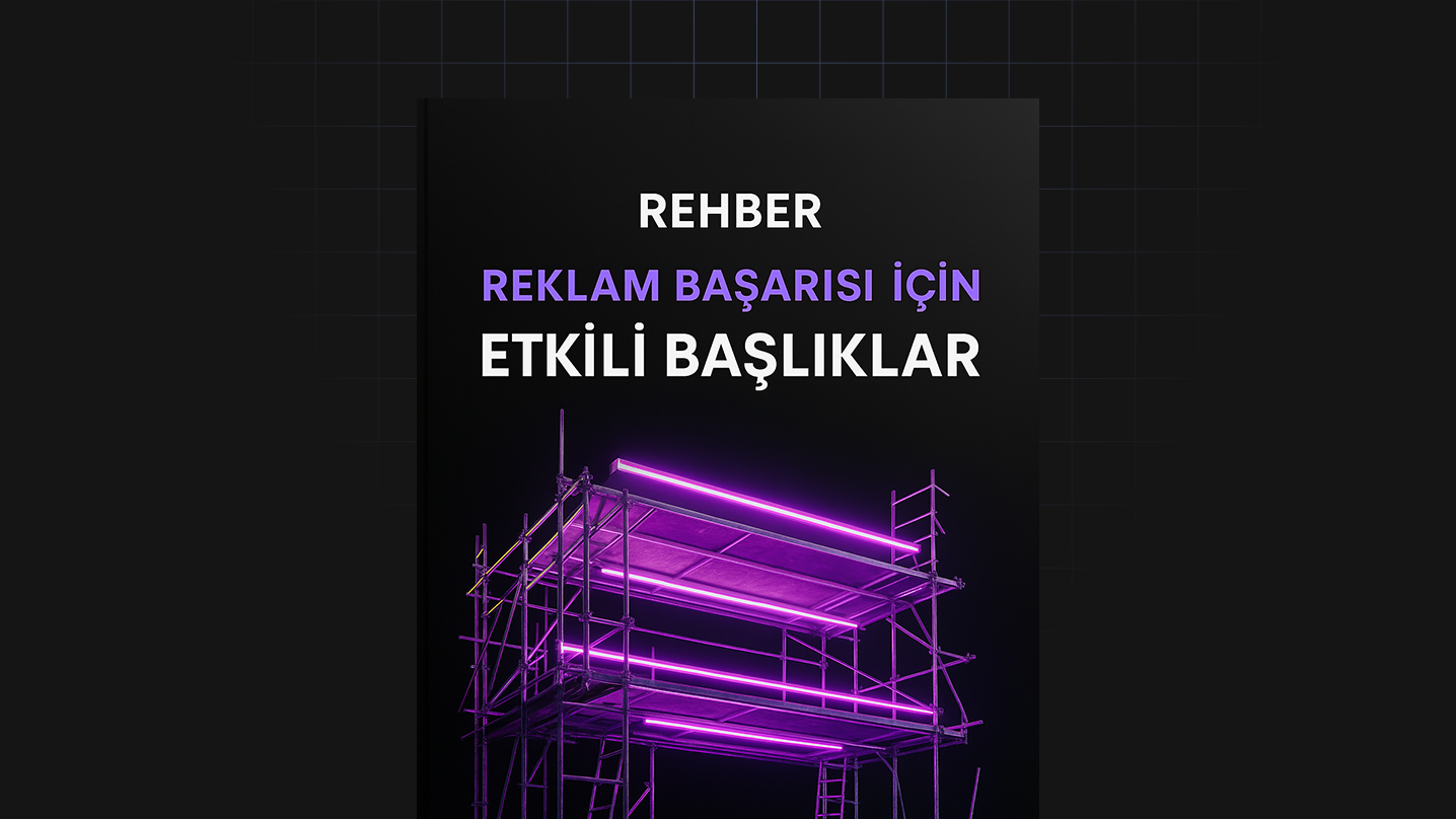 Reklam Başarısı İçin Etkili Başlıklar